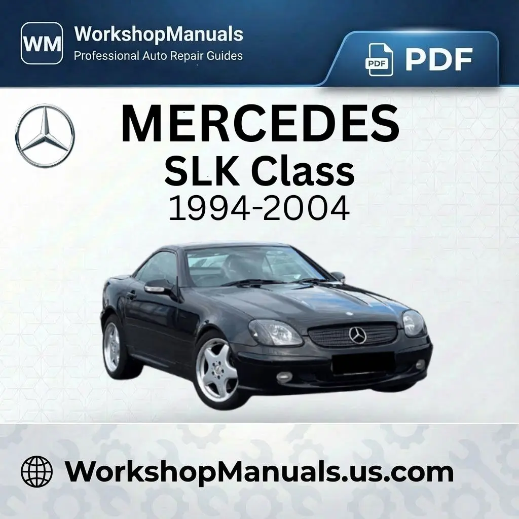 Mercedes SLK Class 1994-2004 Workshop Manual PDF