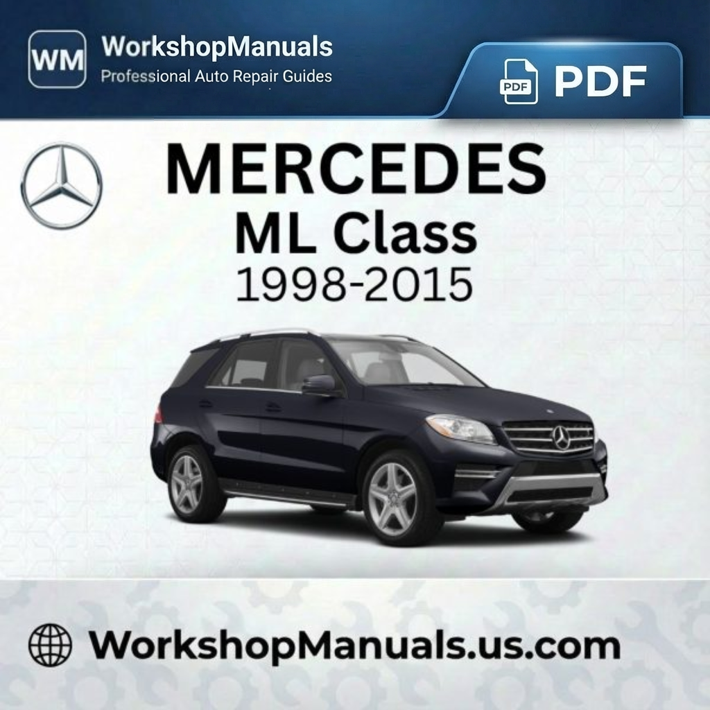 Mercedes ML Class 1998-2015 Workshop Repair Manual PDF