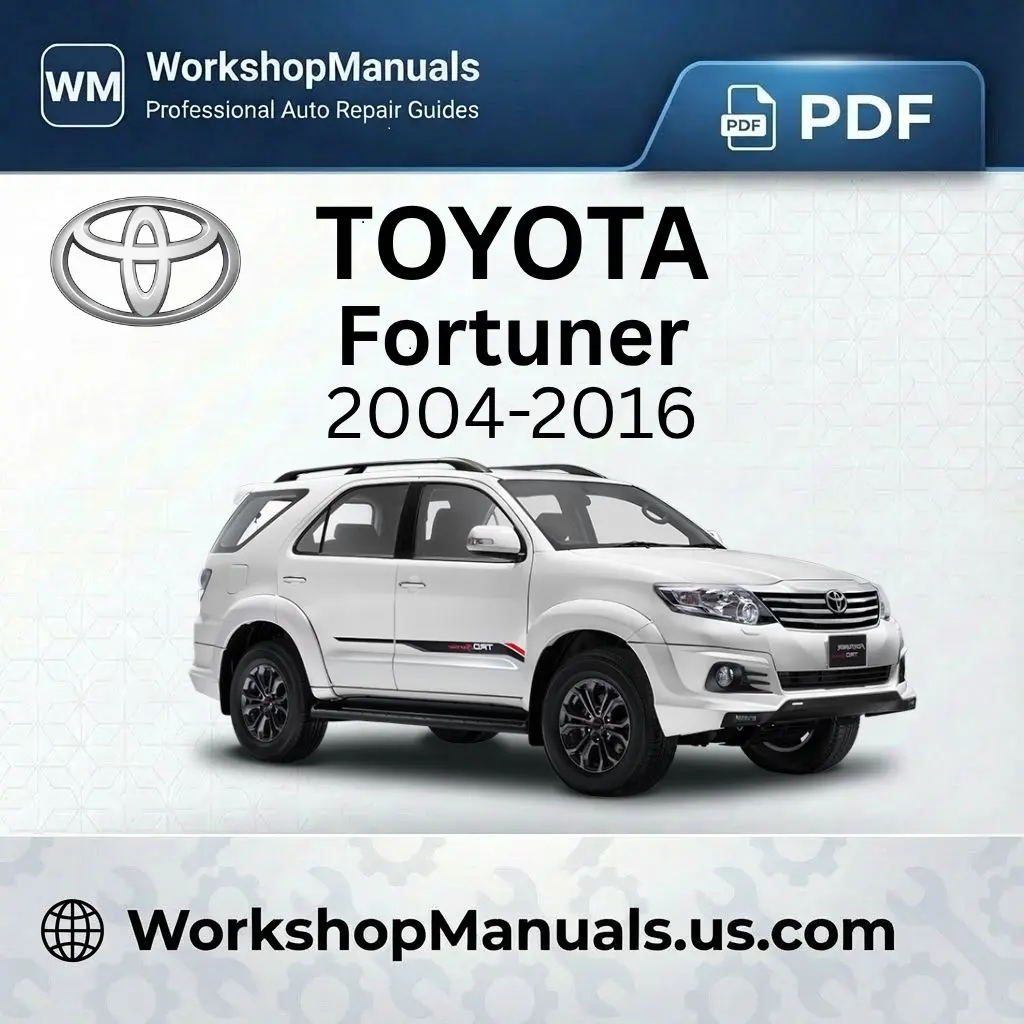 Toyota Fortuner Workshop Manual 2004-2016