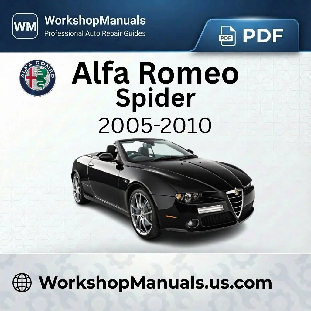 Alfa Romeo Spider 2005-2010 Workshop Service Repair Manual Download