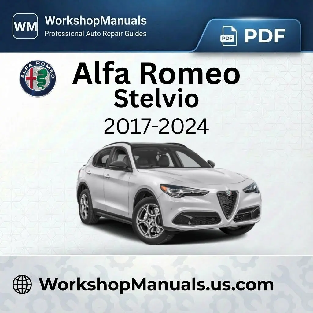 Alfa Romeo Stelvio 2017-2024 Workshop Service Repair Manual PDF Download