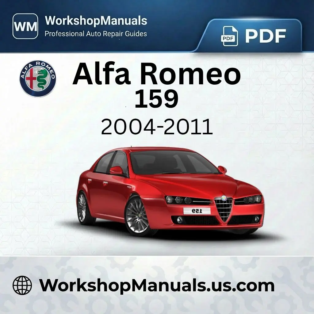 Alfa Romeo 159 Workshop Repair Manual 2004-2011