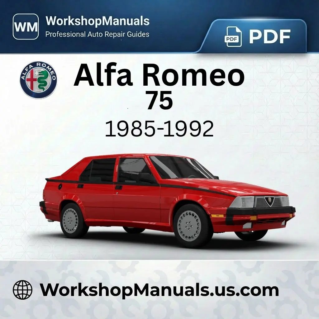 Alfa Romeo 75 1985-1992 Workshop Service Repair Manual PDF Download
