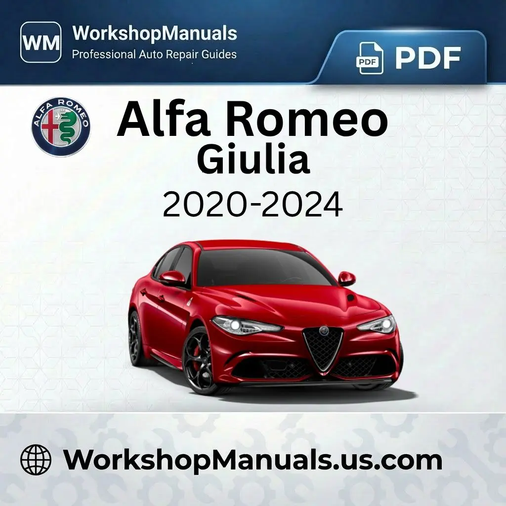 Alfa Romeo Giulia 2020-2024 Workshop Repair Manual Download PDF