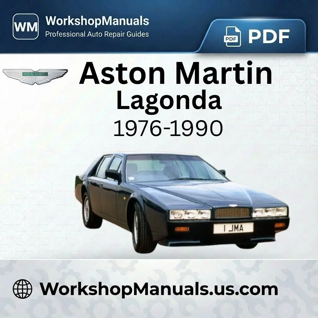 Aston Martin Lagonda 1976-1990 Workshop Service Repair Manual Download PDF