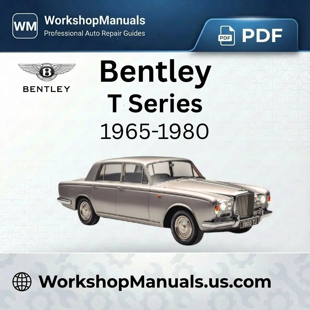 Bentley T Series 1965-1980 Workshop Repair Manual Download PDF