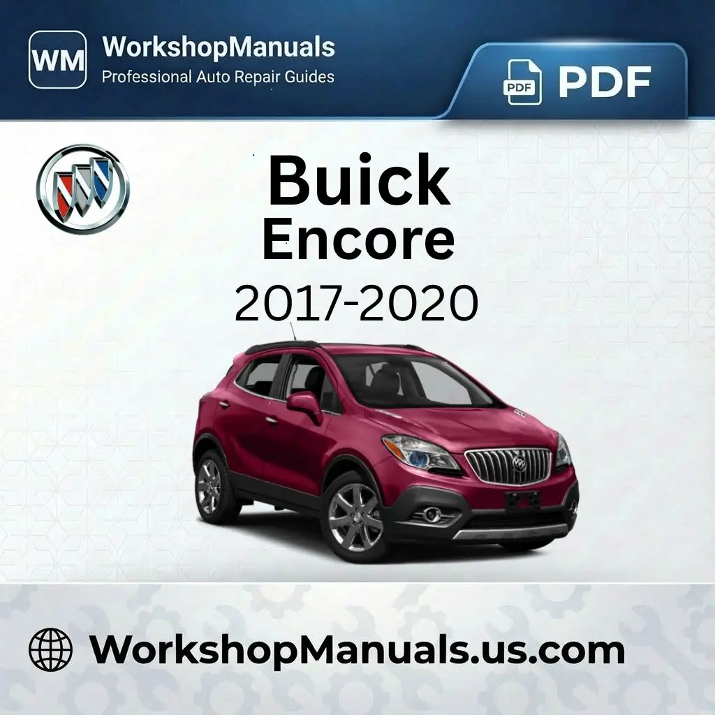 Buick Encore 2017-2020 Workshop Repair Manual PDF