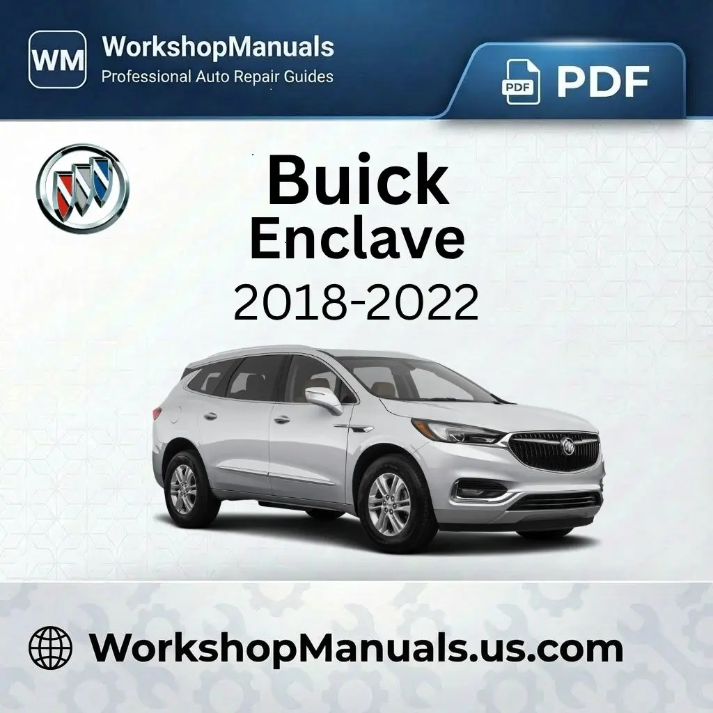 Buick Enclave 2018-2022 Workshop Repair Manual PDF