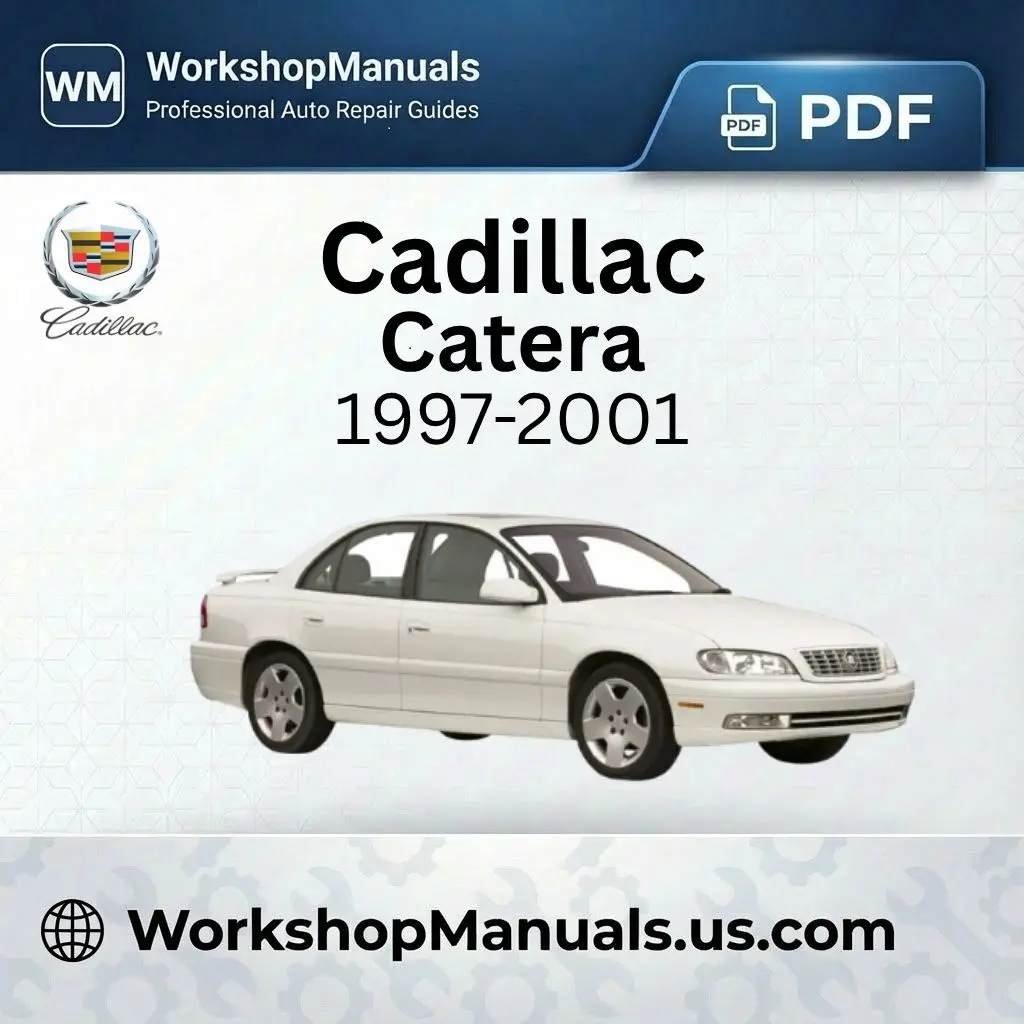 Cadillac Catera Workshop Repair Manual 1997-2001