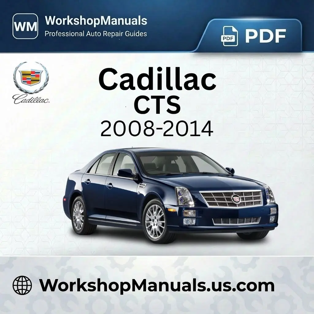 Cadillac CTS Workshop Repair Manual 2008-2014