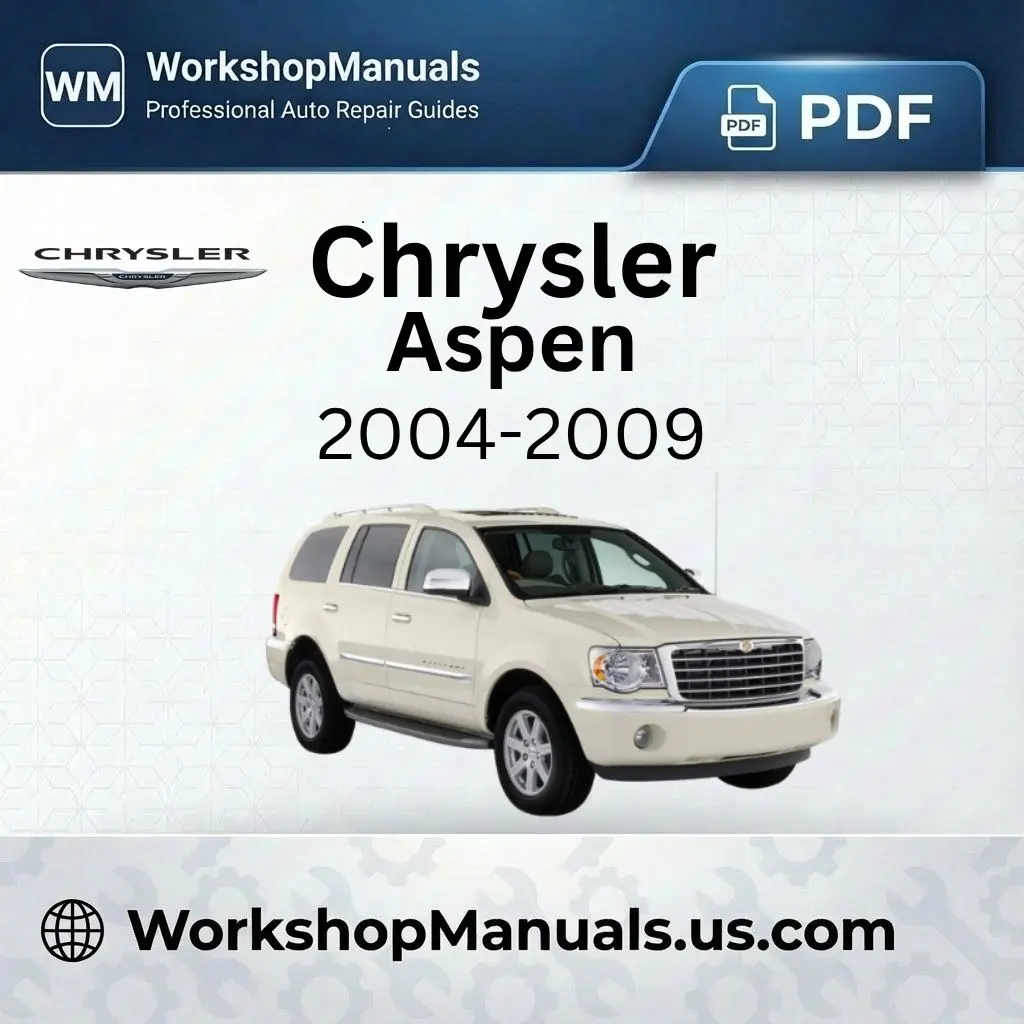 Chrysler Aspen 2004-2009 Workshop Manual PDF