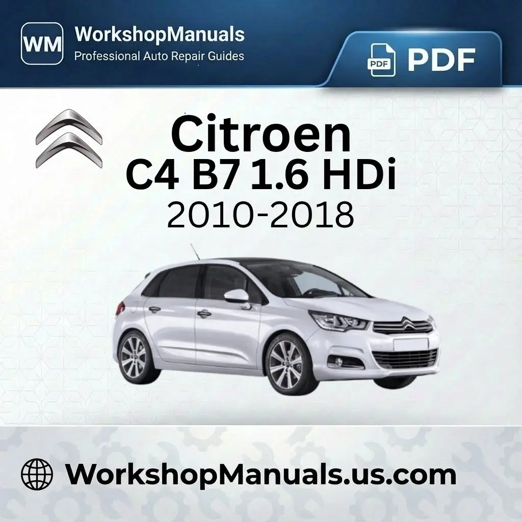 Citroen C4 B7 1.6 HDi Workshop Manual (2010-2018)
