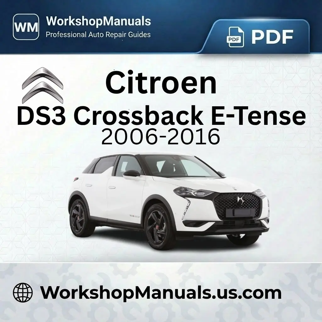 Citroen DS3 Crossback E-Tense Workshop Manual (2020-2024)