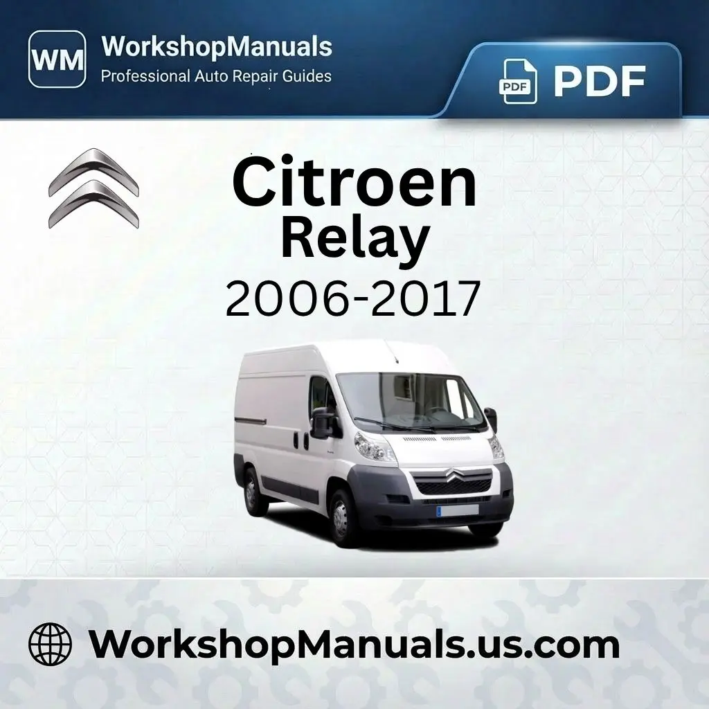 Citroen Relay 2006-2017 Workshop Manual PDF