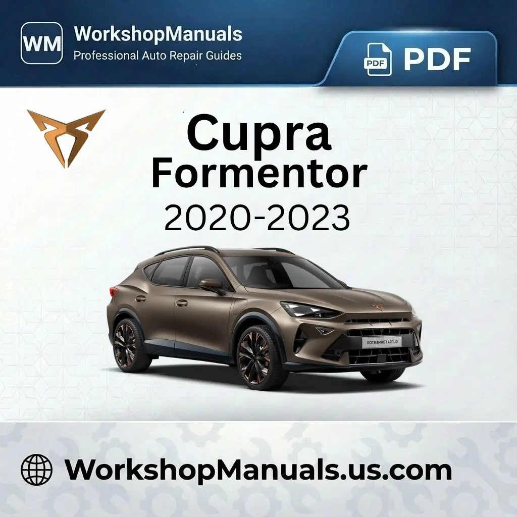 Cupra Formentor 2020-2023 Workshop Repair Manual Download PDF