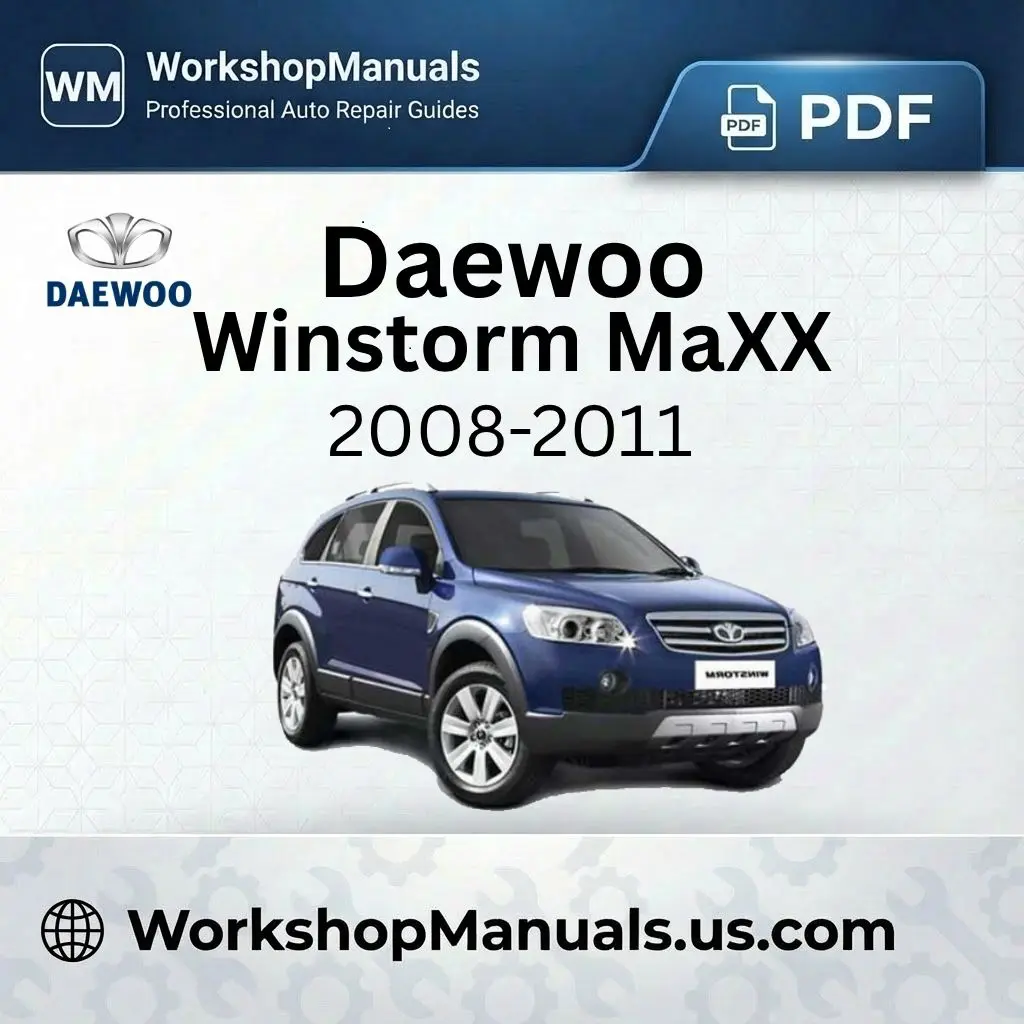 Daewoo Winstorm MaXX 2008-2011 Workshop Repair Manual Download