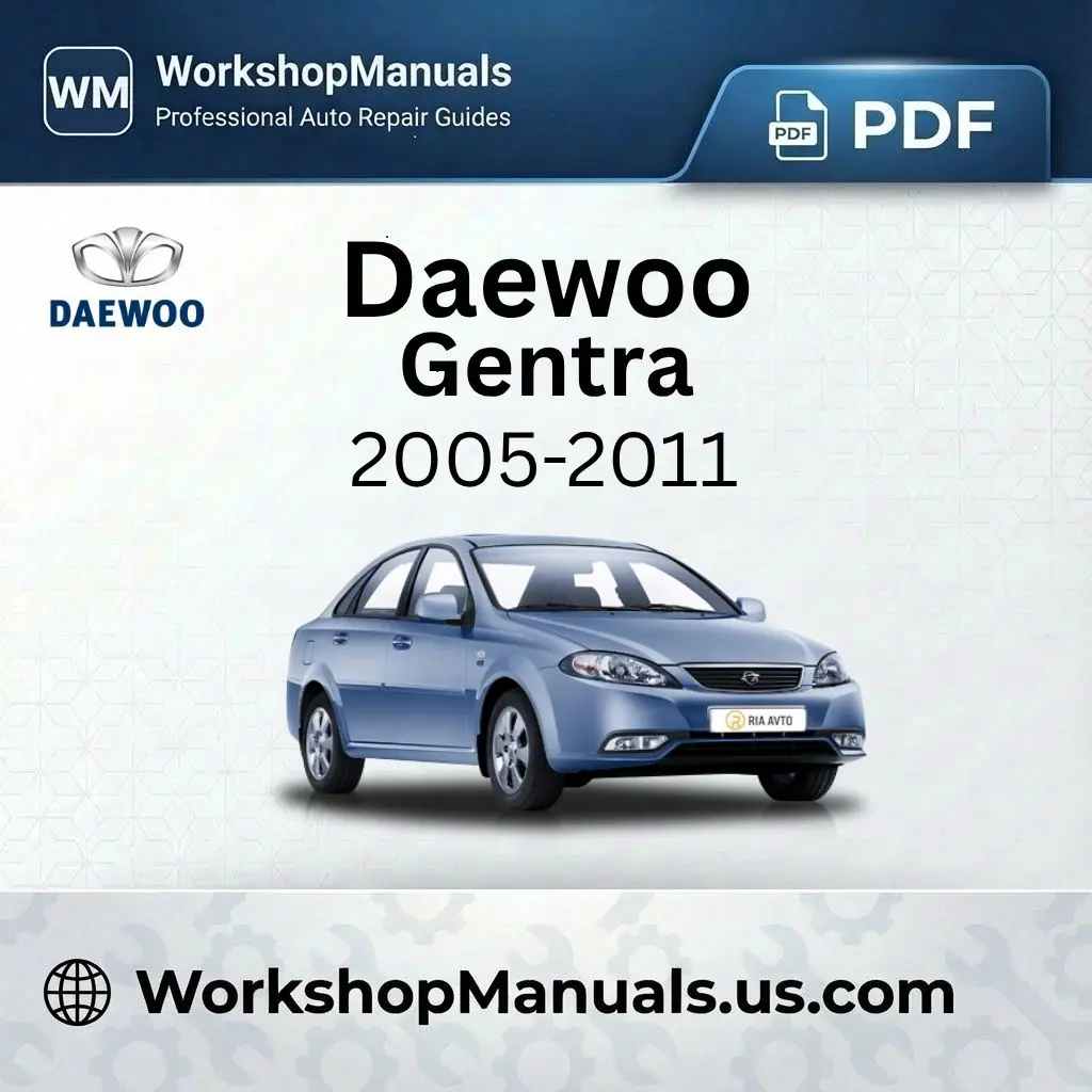Daewoo Gentra 2005-2011 Workshop Repair Manual Download PDF