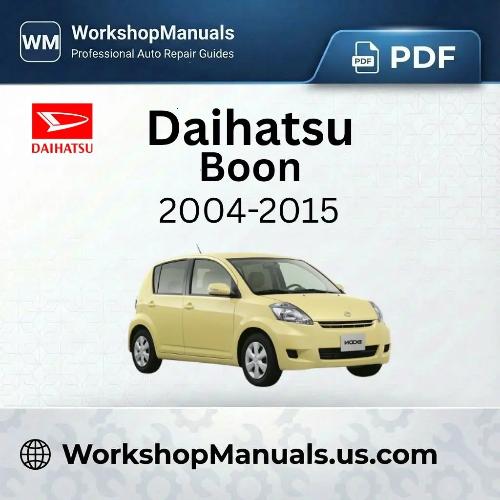 Daihatsu Boon 2004-2015 Workshop Repair Manual Download PDF
