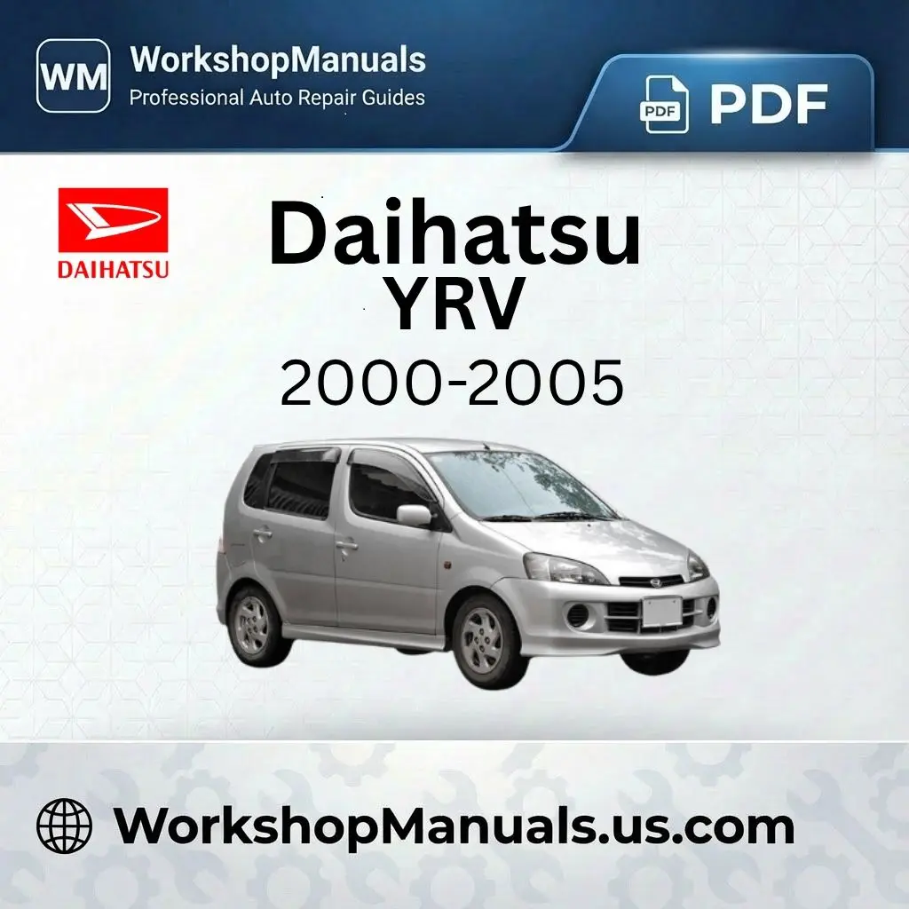 Daihatsu YRV 2000-2005 Workshop Repair Manual PDF Download