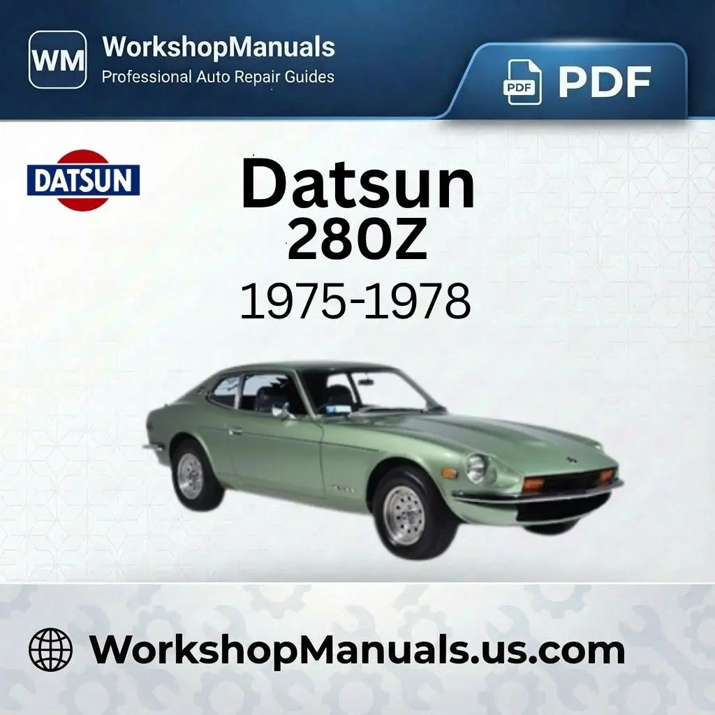 Datsun 280Z 1975-1978 Workshop Repair Manual PDF Download