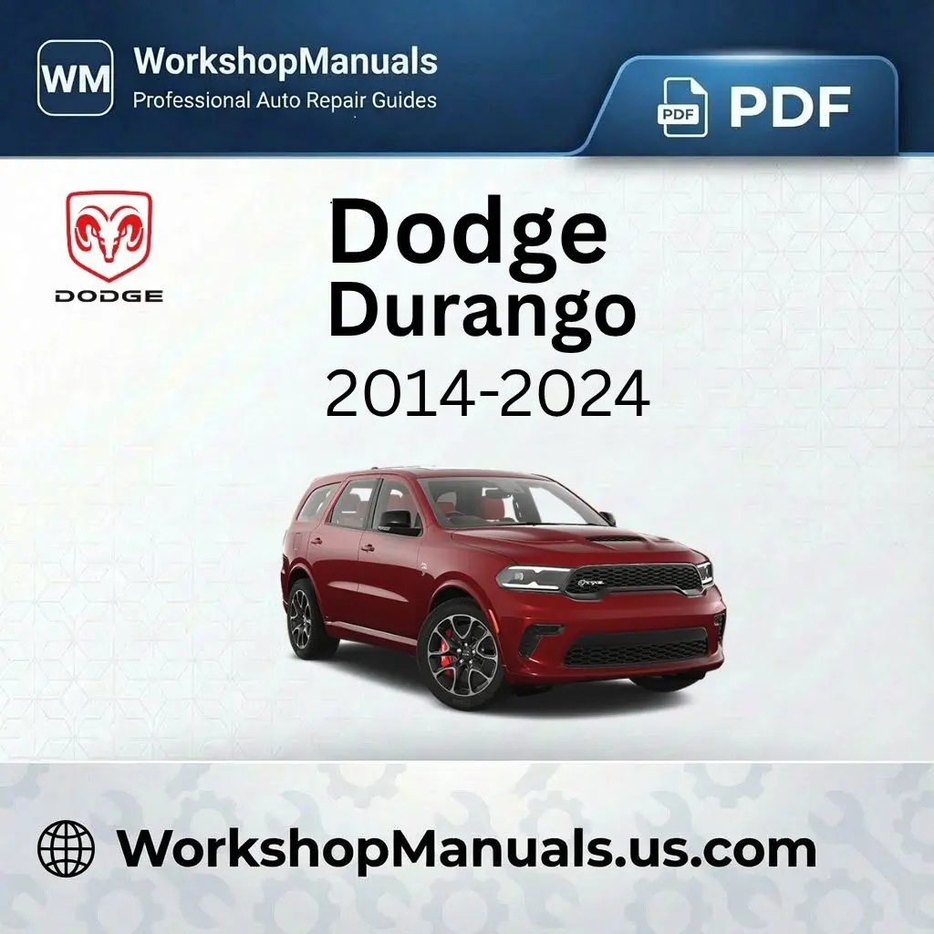 Dodge Durango Workshop Service Repair Manual 2014-2024 PDF Download