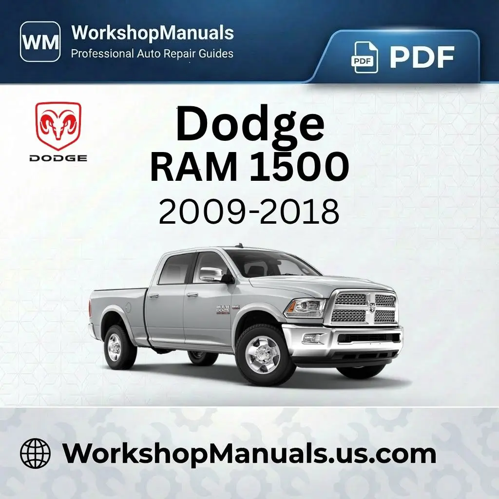 Dodge RAM 1500 Workshop Service Repair Manual 2009-2018 PDF Download