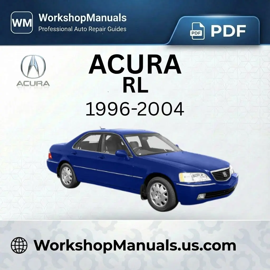 Acura RL Workshop Manual 1996-2004 PDF Download