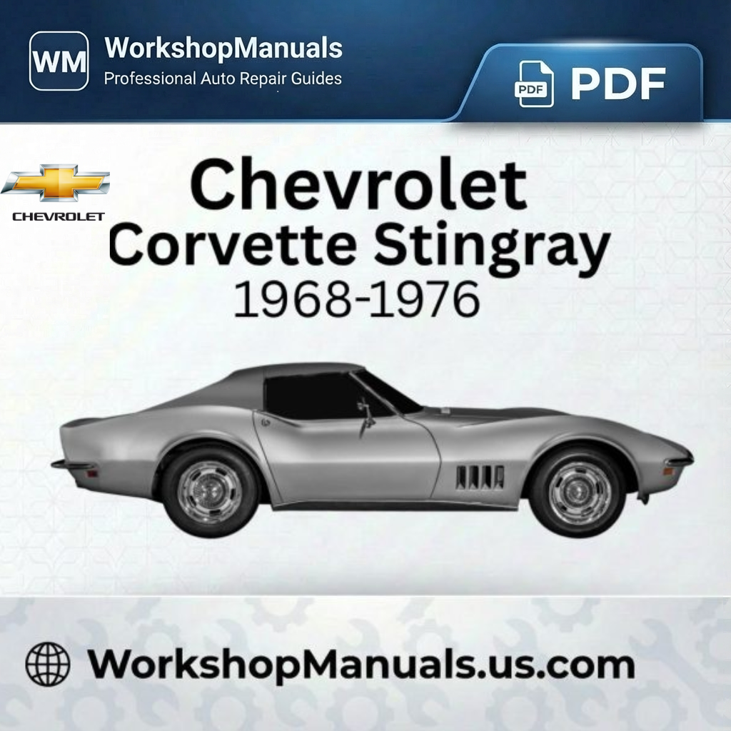 Chevrolet Corvette Stingray Workshop Repair Manual 1968-1976 Download PDF