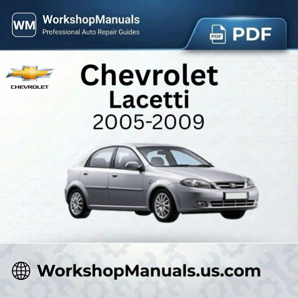 Chevrolet Lacetti Workshop Repair Manual Download