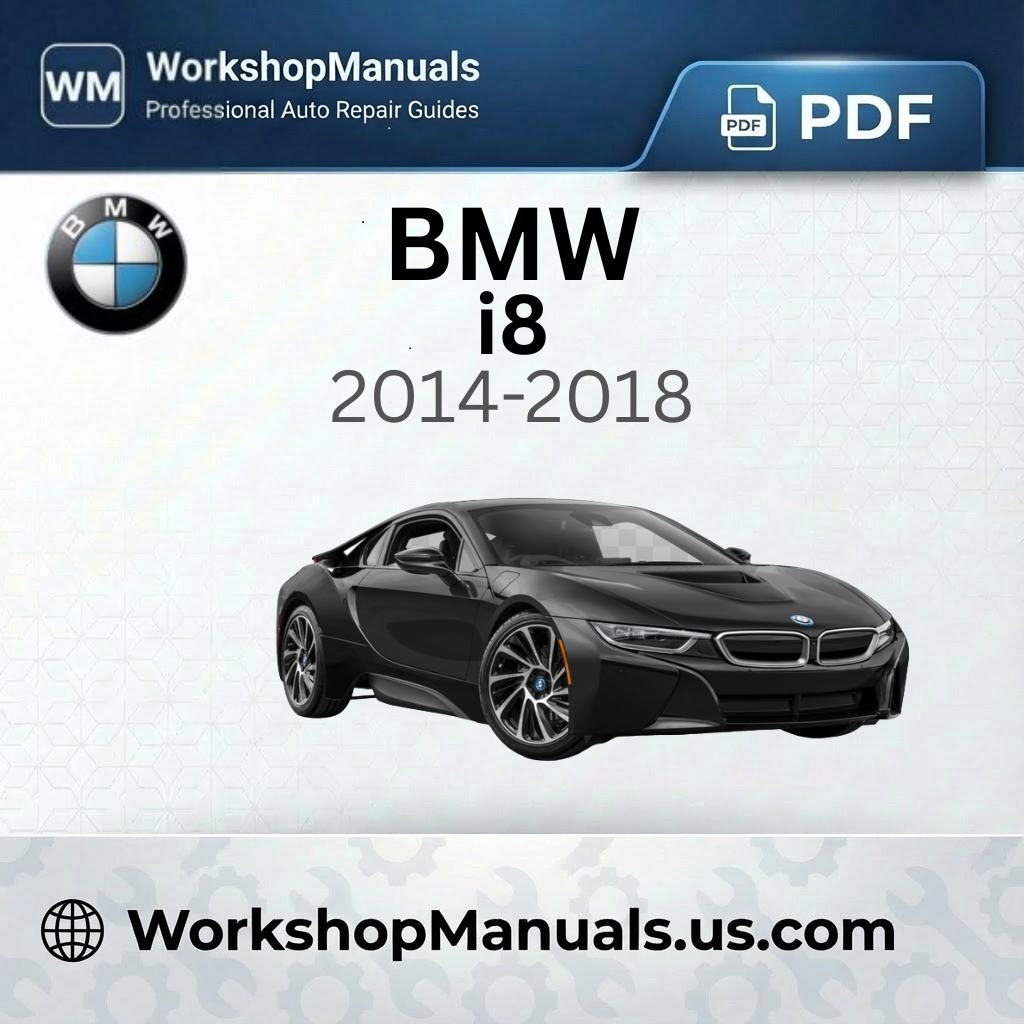 BMW i8 Workshop Manual 2014-2018