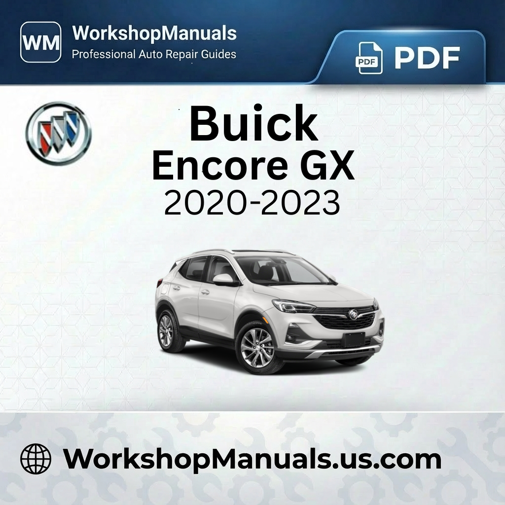 Buick Encore GX Workshop Repair Manual 2020-2023
