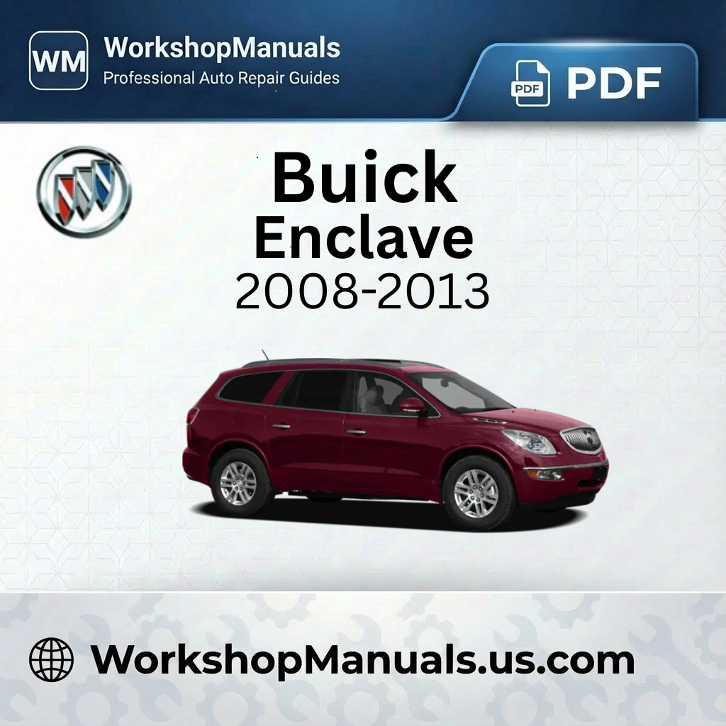 Buick Enclave 2008-2013 Workshop Repair Manual PDF