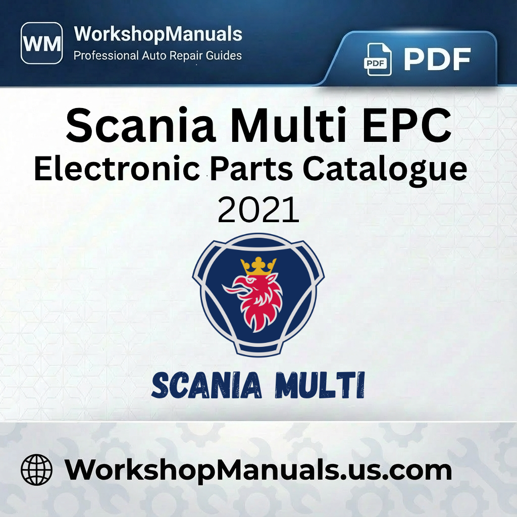 Scania Multi Workshop Manuals & EPC 2021 Download PDF