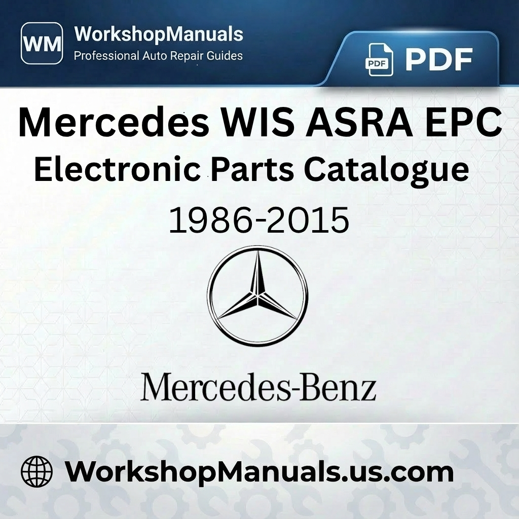 Mercedes WIS ASRA EPC EWD 1986-2015 Download PDF