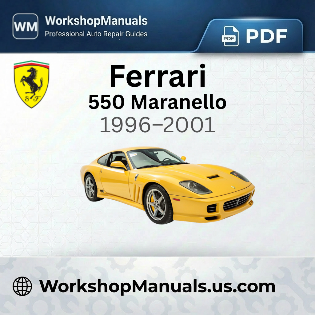 Ferrari 550 Maranello Workshop Manual PDF (1996-2001)