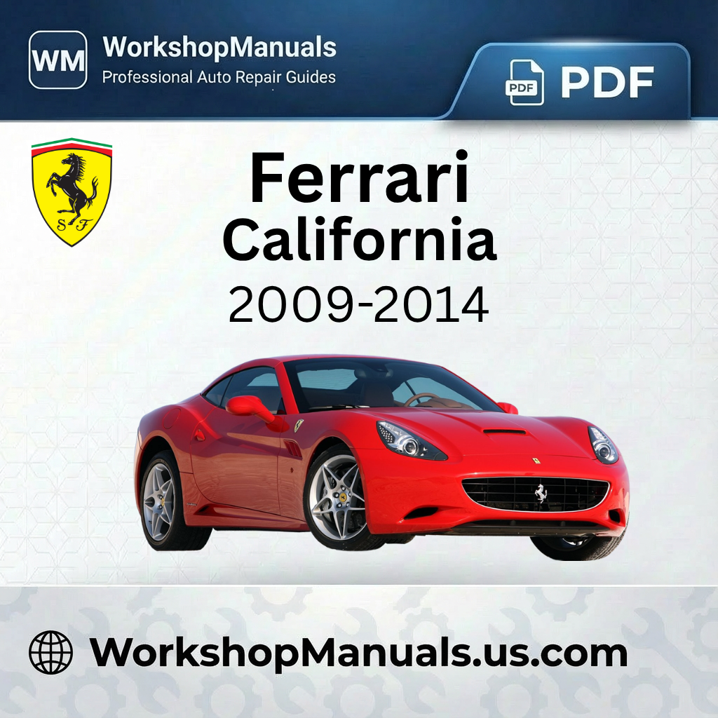 Ferrari California Workshop Manual (2009-2014)