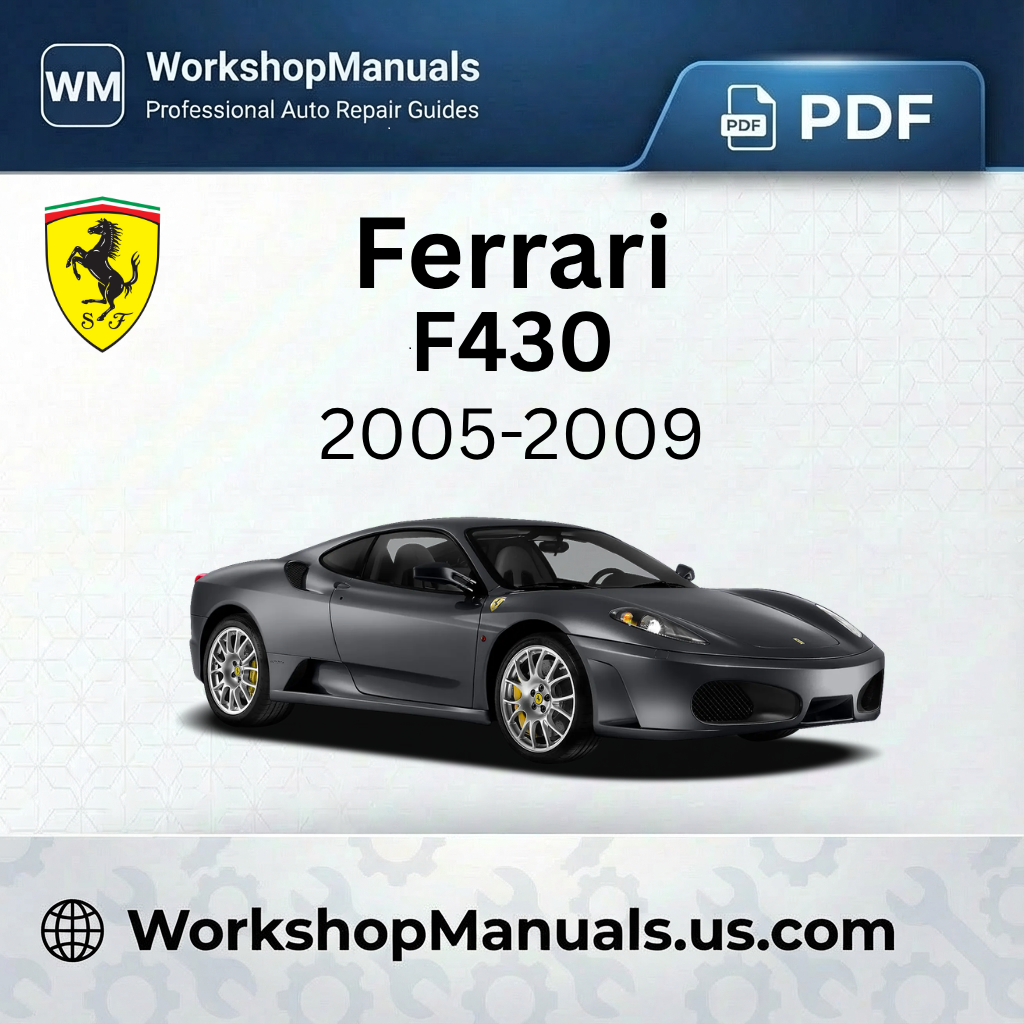 Ferrari F430 2005-2009 Workshop Service Repair Manual PDF