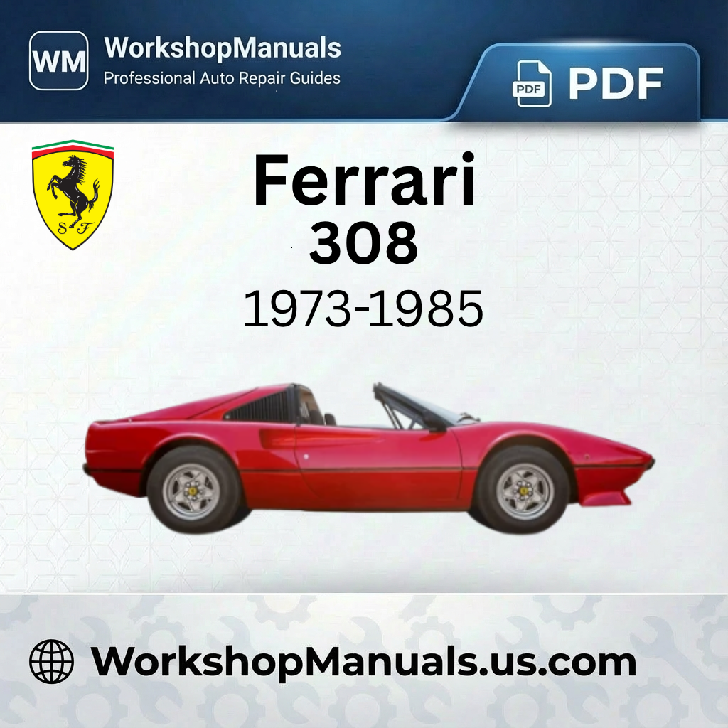 Ferrari 308 Workshop Service Repair Manual (1973-1985)