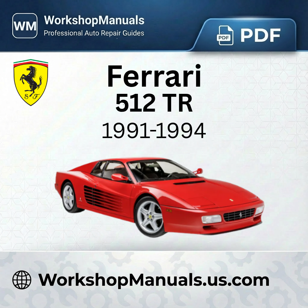Ferrari 512 TR Workshop Manual (1991-1994)