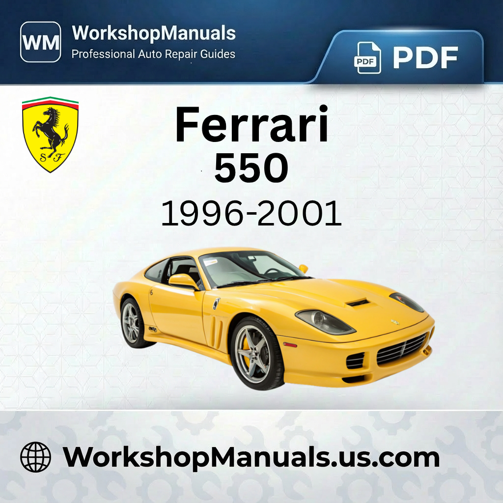 Ferrari 550 1996-2001 Workshop Repair Manual PDF Download