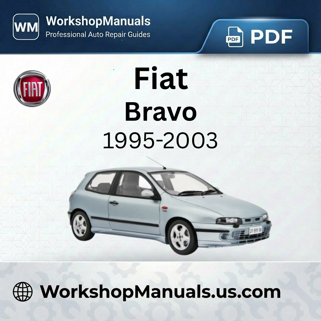 Fiat Bravo Workshop Manual 1995-2003 PDF