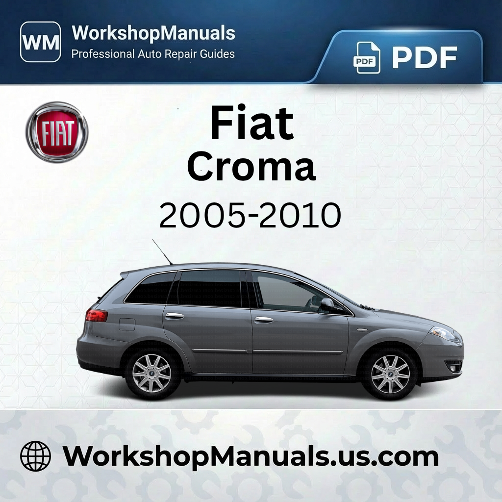 Fiat Croma 2005-2010 Workshop Repair Manual