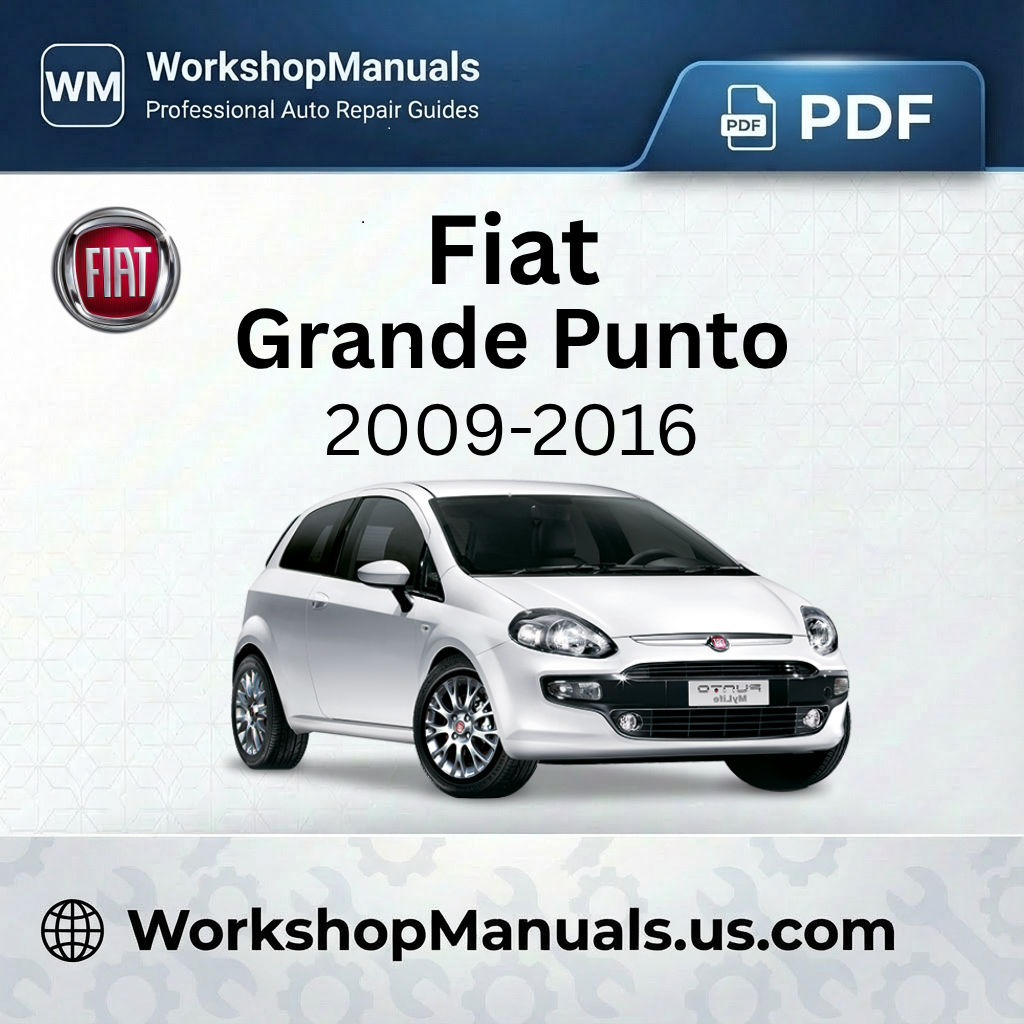 Fiat Grande Punto Workshop Manual (2005-2010)