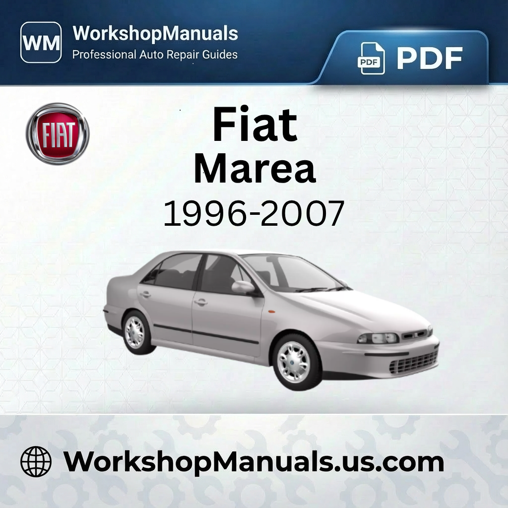 Fiat Marea Workshop Manual 1996-2007 PDF