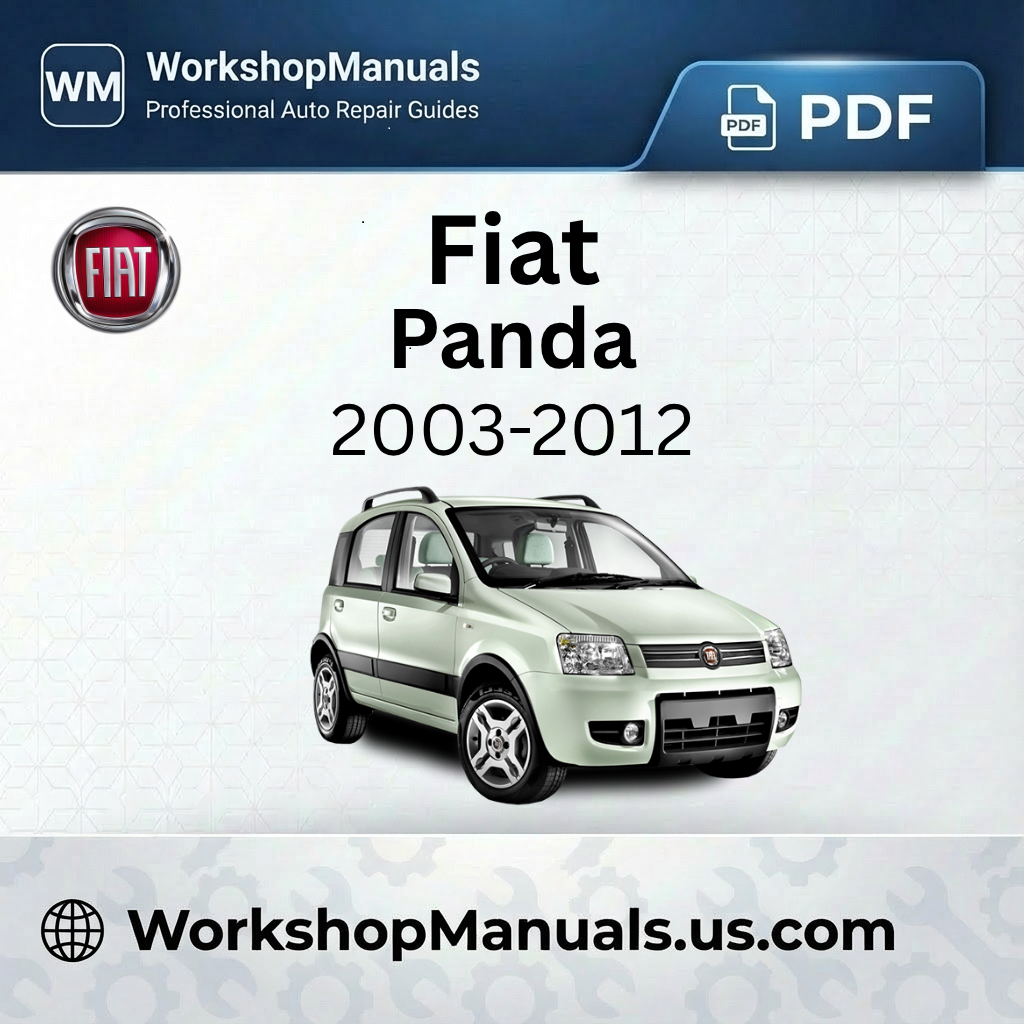 Fiat Panda 2003-2012 Workshop Repair Manual