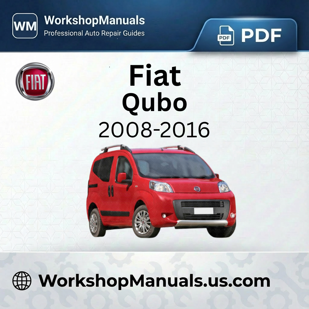 Fiat Qubo Workshop Manual 2008-2016 PDF