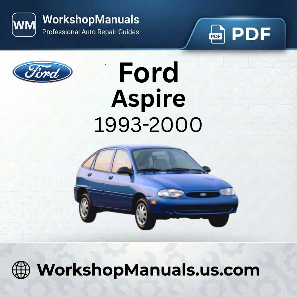 Ford Aspire 1993-2000 Workshop Repair Manual PDF