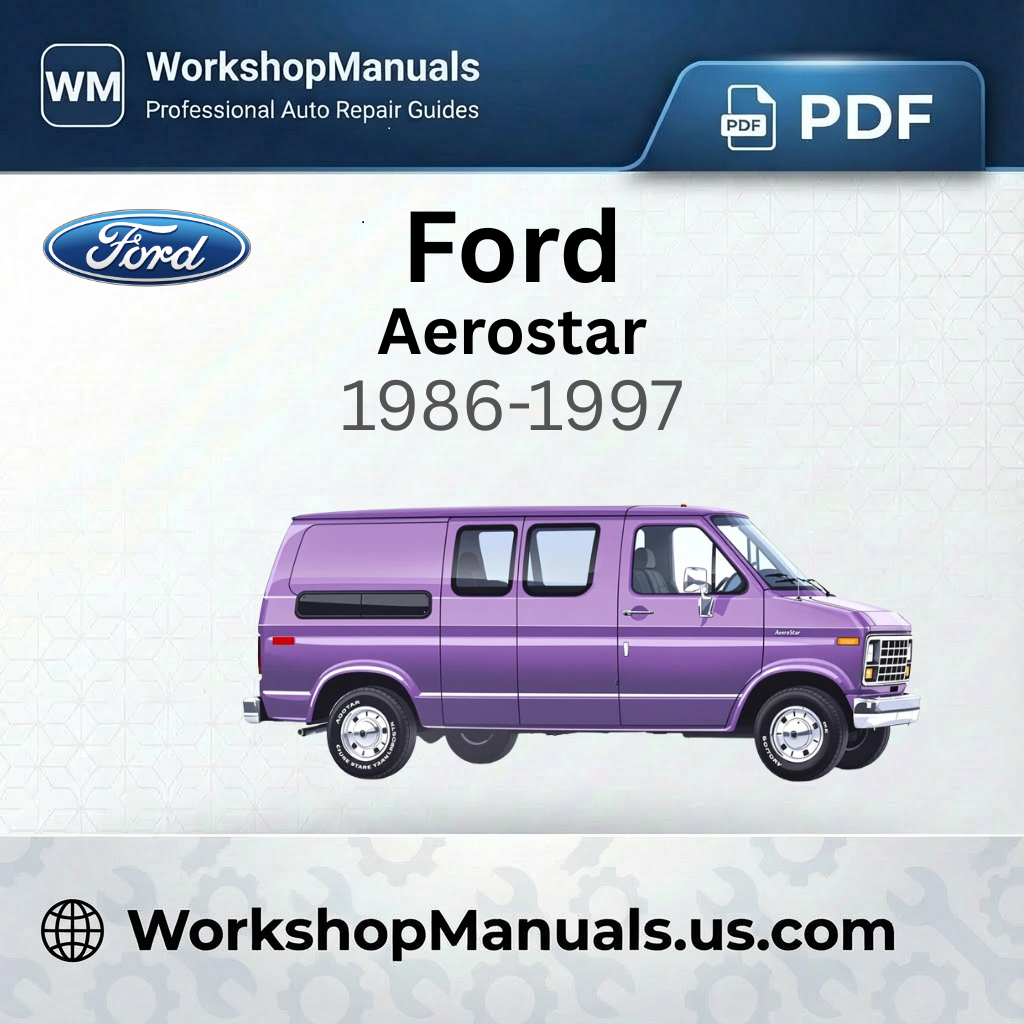 Ford Aerostar Workshop Service Repair Manual PDF (1986-1997)