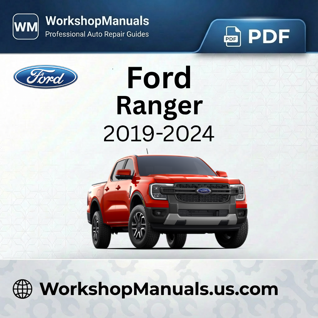 Ford Ranger Workshop Manual 2019-2024 PDF
