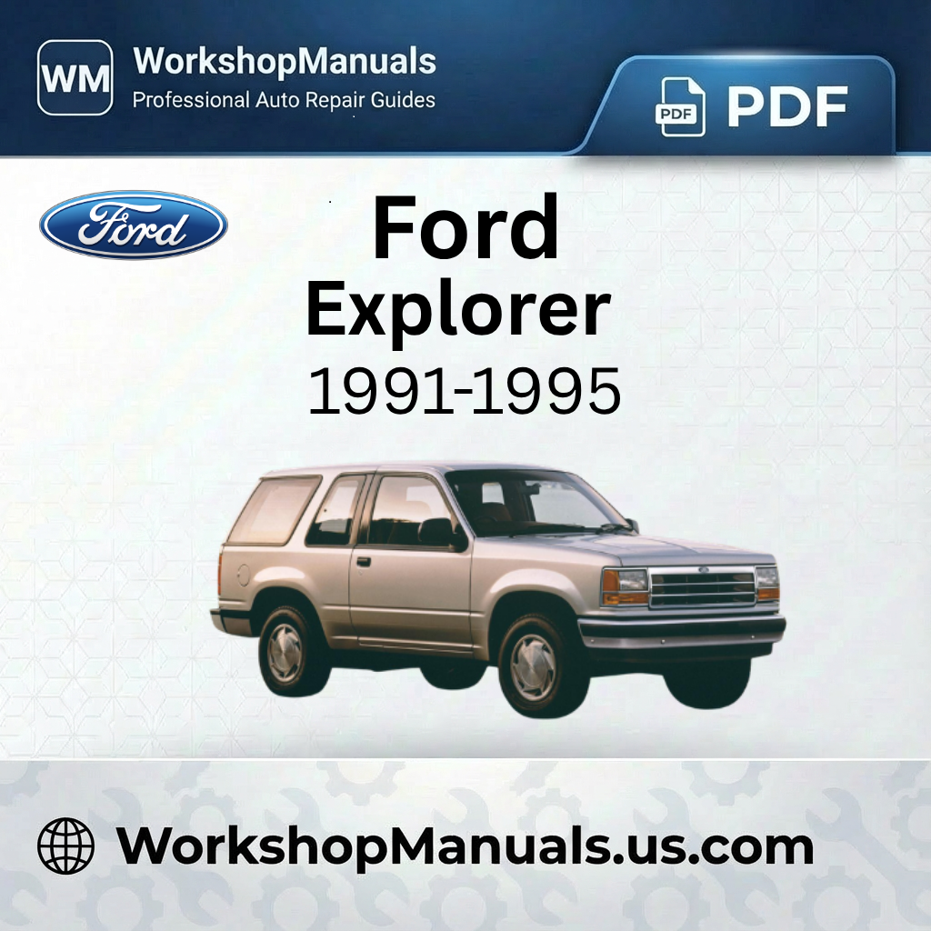 Ford Explorer Workshop Manual 1991-1995 PDF